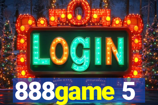 888game 5